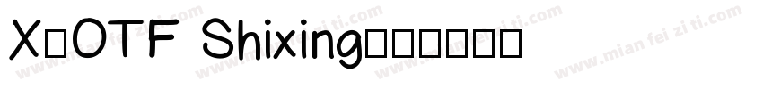 X-OTF Shixing字体转换